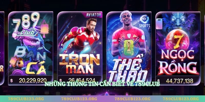 Những thông tin cần biết về 789club