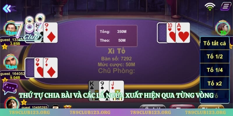 Thứ tự chia bài và các lá ngửa xuất hiện qua từng vòng